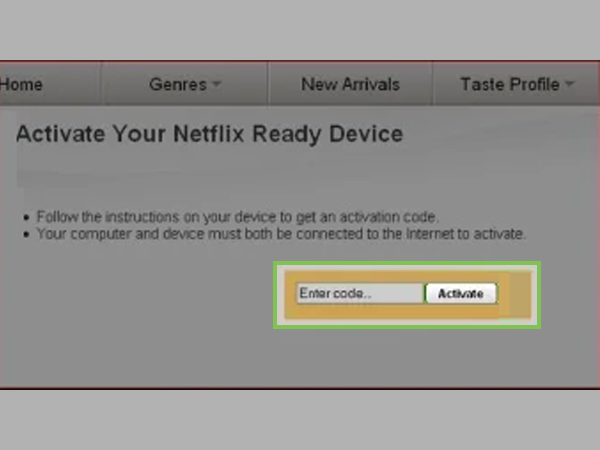 Enter the “Netflix 8-digit code” that appears on your Apple TV screen and hit the ‘Activate’ button.