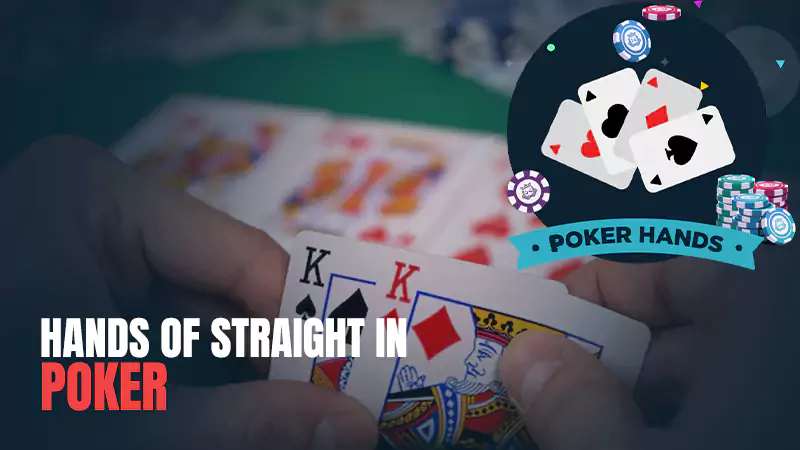 Hands of Straight in poker
